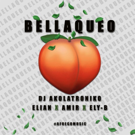 Bellaqueo (feat. Elian, Amir & Ely-B0 | Boomplay Music