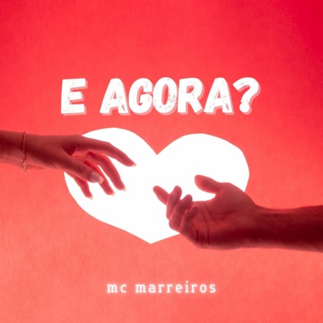 E Agora? | Boomplay Music