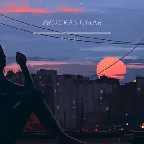 Procrastinar | Boomplay Music