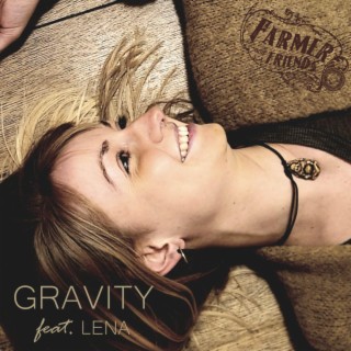 gravity ft. Lena lyrics | Boomplay Music