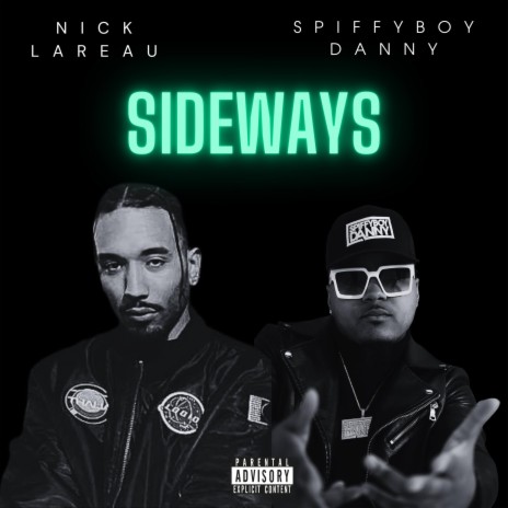 Sideways ft. Spiffyboydanny | Boomplay Music