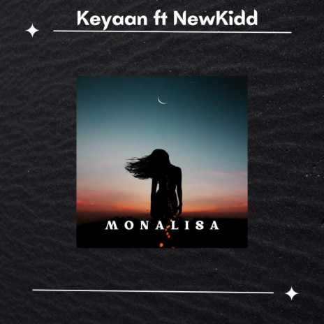 Monalisa (feat. NewKidd) | Boomplay Music