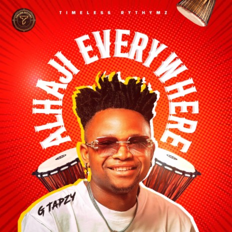 Alhaji Everywhere | Boomplay Music