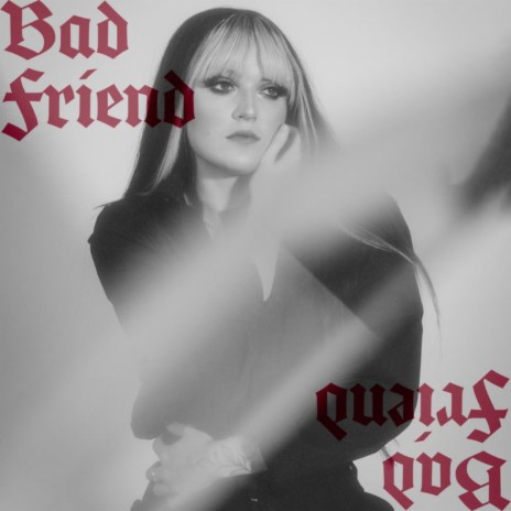 bad friend | Boomplay Music