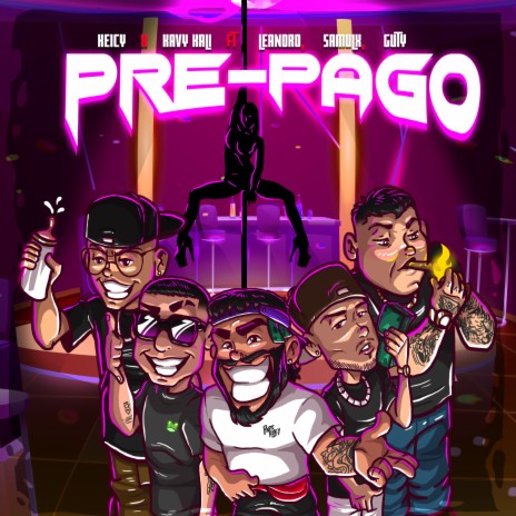 PRE-PAGO ft. Kavy Kali, LEANDRO, SAMULX & Guty | Boomplay Music