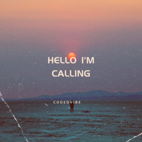 Hello i'm calling | Boomplay Music