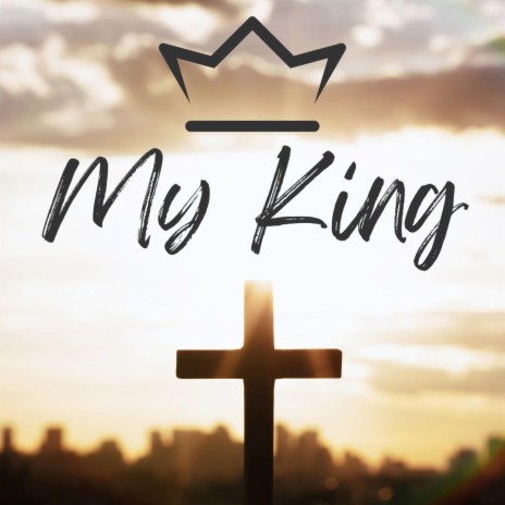 You Are My King (Prayer Instrumental)