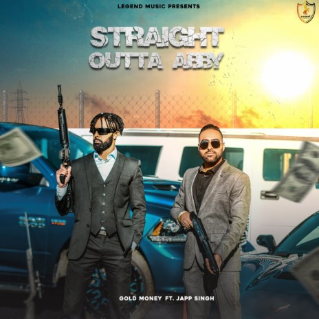 Straight Outta Abby ft. JAPP SINGH | Boomplay Music