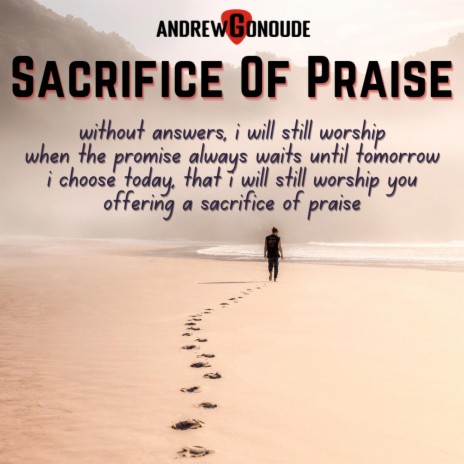 Sacrifice Of Praise | Boomplay Music