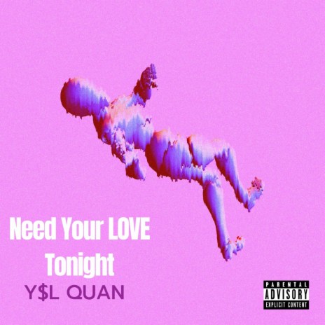 Need Your Love Tonight | Boomplay Music