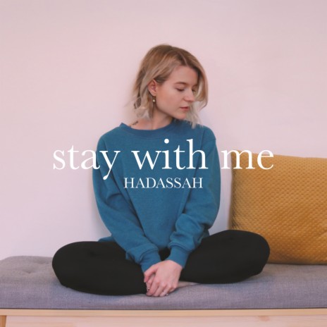 Stay with Me | Boomplay Music