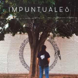 Impuntuales lyrics | Boomplay Music