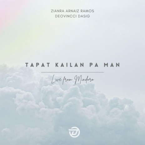 Tapat Kailan Pa Man (Live from Mindoro) ft. Zianra Arnaiz Ramos | Boomplay Music