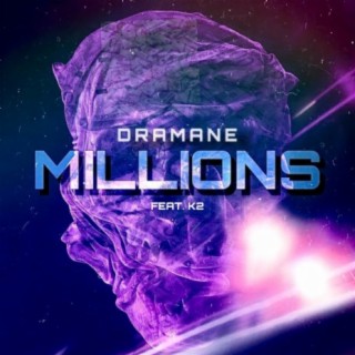 Millions (feat. K2)