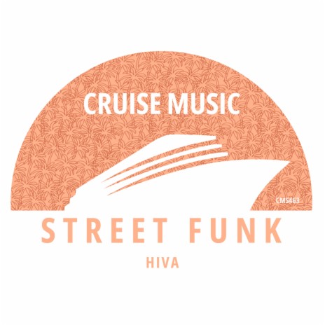 Street Funk | Boomplay Music