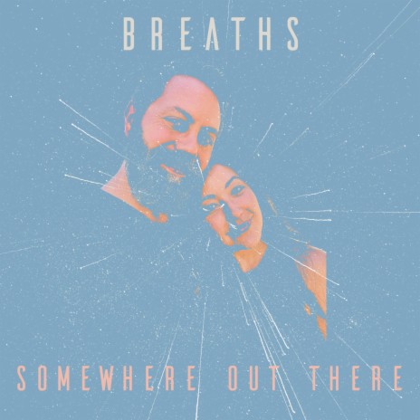 Somewhere Out There | Boomplay Music