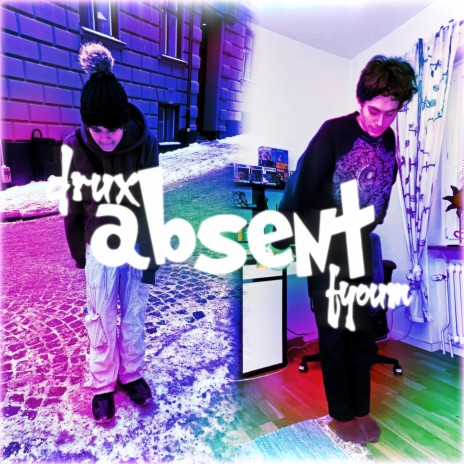 Absent (feat. fyoum) | Boomplay Music