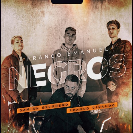 Negros ft. Franco Emanuel & Franco Giraudo DJ | Boomplay Music