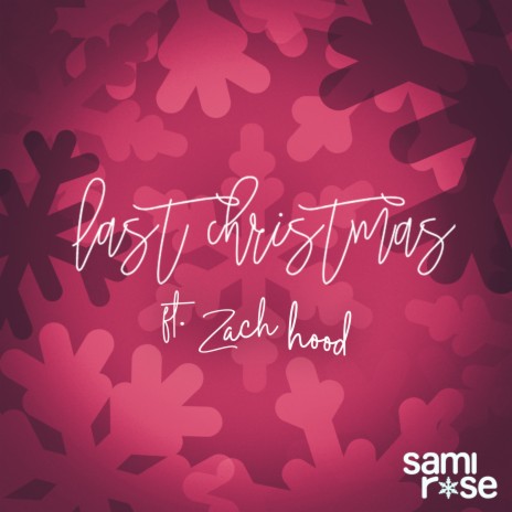 last christmas ft. Zach Hood | Boomplay Music