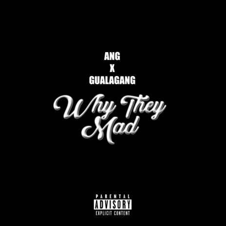 Why They Mad | Boomplay Music