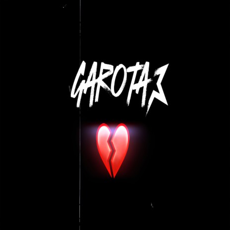 Garota | Boomplay Music