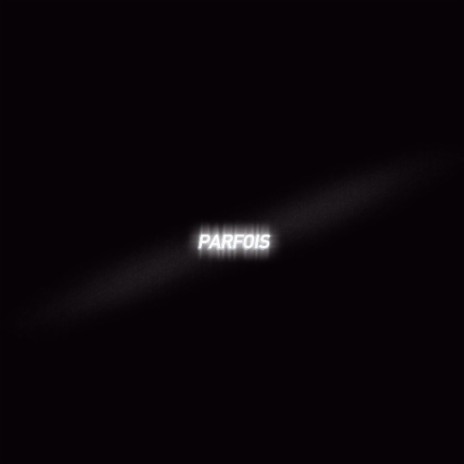 Parfois | Boomplay Music