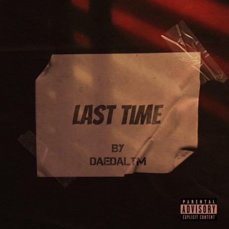 Last Time | Boomplay Music