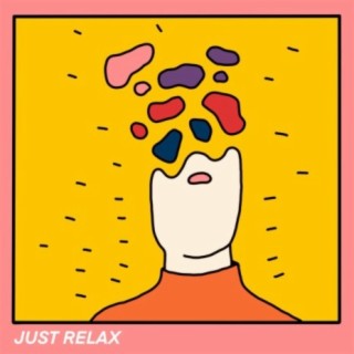 Just Relax