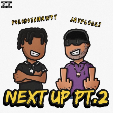 Next Up Pt. 2 ft. JayPluggz | Boomplay Music