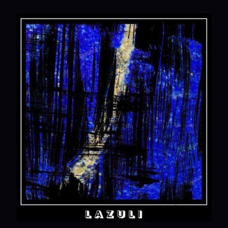 Lazuli | Boomplay Music