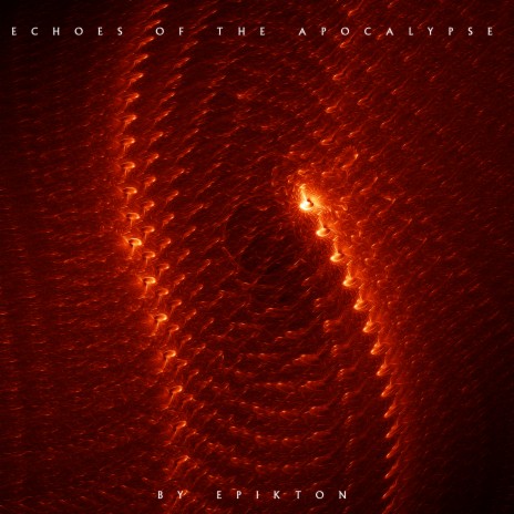 Echoes of the Apocalypse | Boomplay Music