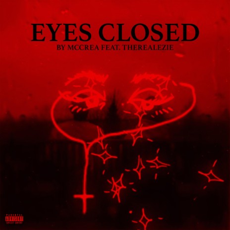 EYES CLOSED ft. therealEZIE | Boomplay Music