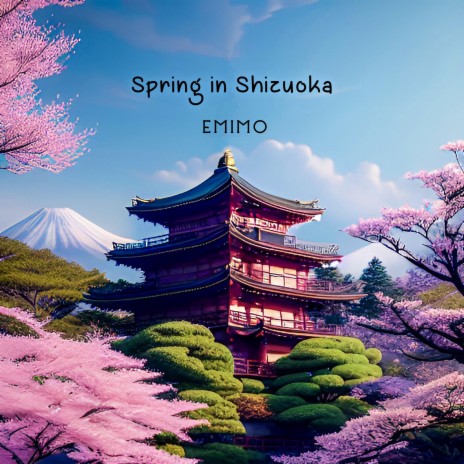 Spring in Shizuoka | Boomplay Music
