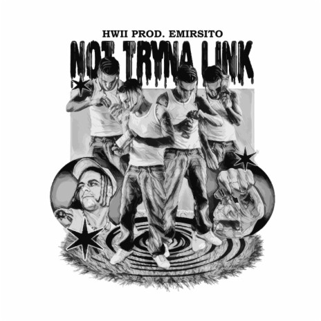 Not Tryna Link ft. Emirsito | Boomplay Music