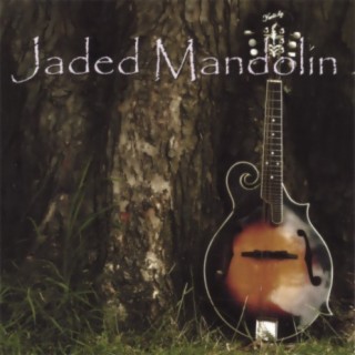 Jaded Mandolin