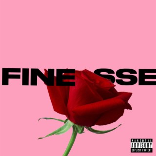 Finesse lyrics | Boomplay Music