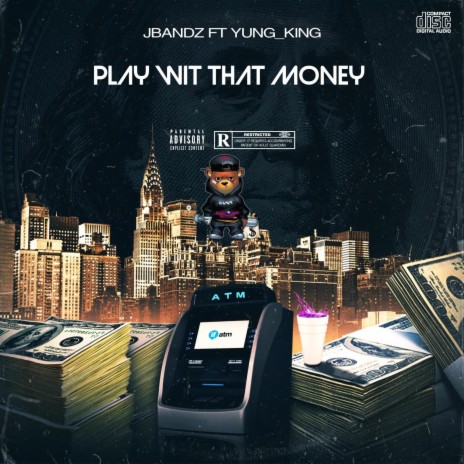 Play wit that money ft. Yung_king