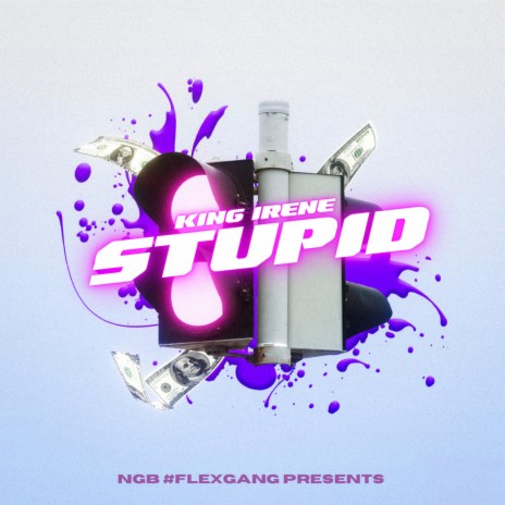 STUPID | Boomplay Music