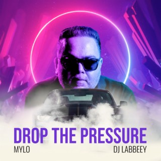 Drop the Pressure