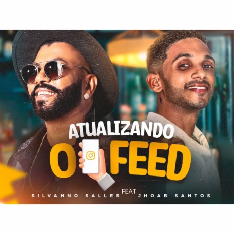 Atualizando o Feed (feat. Jhoab Santos) | Boomplay Music