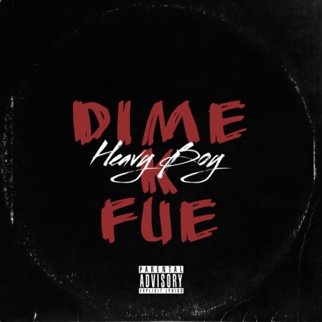 Dime K Fue | Boomplay Music