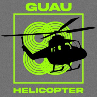 Helicopter | Boomplay Music