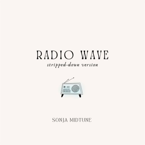 Radio Wave (stripped-down version) | Boomplay Music
