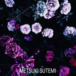 Metsuki Sutemi