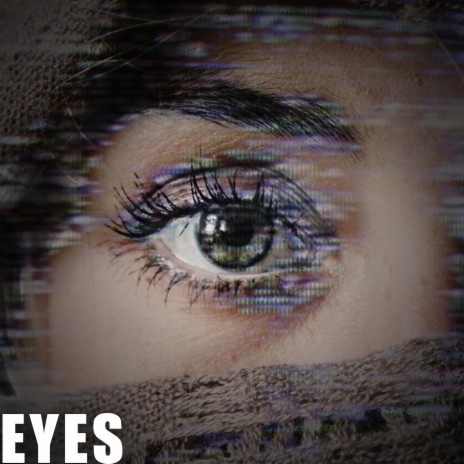 Eyes | Boomplay Music