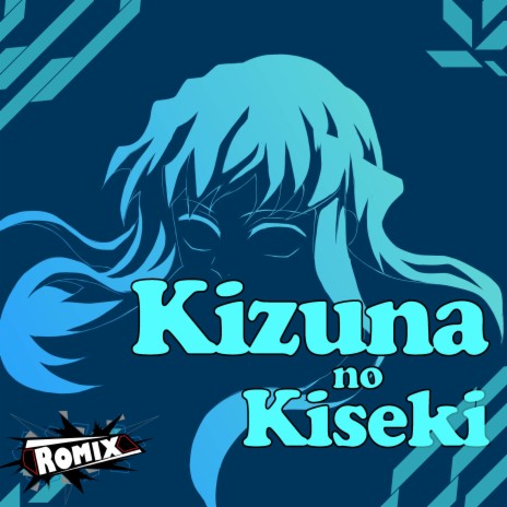 Kizuna no Kiseki Demon Slayer | Boomplay Music