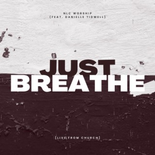 Just Breathe (Live From Church)