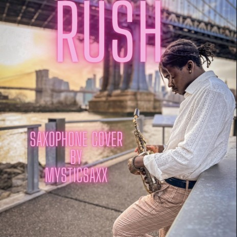 Rush Saxophone Cover By Mysticsaxx | Boomplay Music