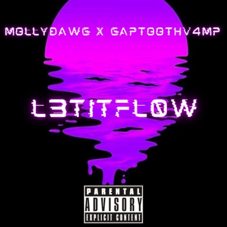 L3TITFL0W ft. gaptoothv4mp | Boomplay Music