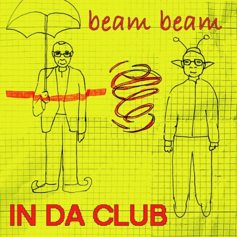 Beam Beam (In Da Club)